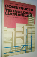 Constructii si tehnologia lucrarilor - pentru clasele a XI-a si a X-a - 1980 foto