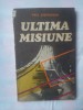 PAUL STEFANESCU - ULTIMA MISIUNE, 1986