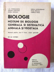 BIOLOGIE. Notiuni de biologie generala si sistematica animala si vegetala, 1972 foto