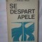 LADISLAU TARCO - SE DESPART APELE