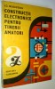 Constructii electronice pentru tinerii amatori - I. C. Boghitoiu - 1989