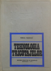 TEHNOLOGIA TRICOTAJELOR - Mircea Mateescu foto