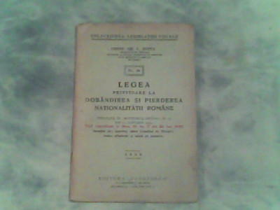 Legea privitoare la dobandirea si pierderea nationalitatii romane-Const.Gr.Zotta foto