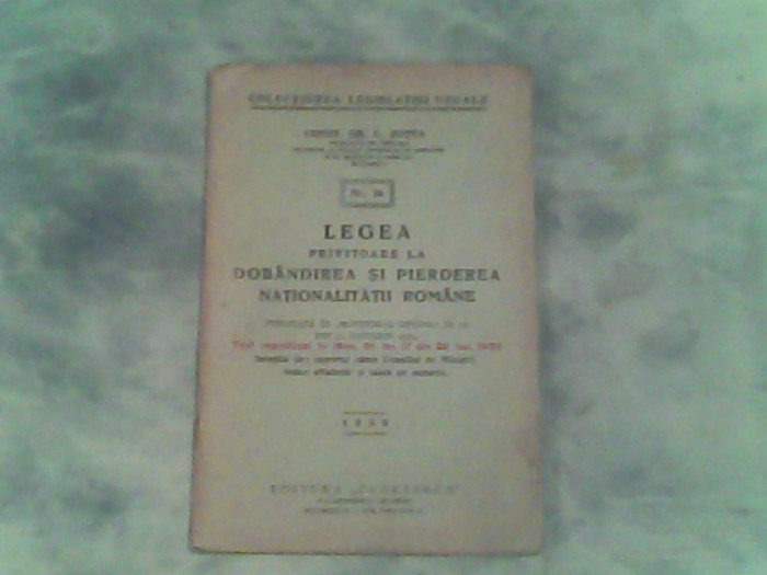 Legea privitoare la dobandirea si pierderea nationalitatii romane-Const.Gr.Zotta