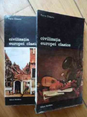 Civilizatia Europei Clasice Vol.1-2 - Pierre Chaunu ,531524 foto