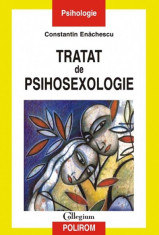 Constantin Enachescu - Tratat de psihosexologie - 553943 foto