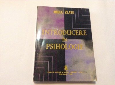 Introducere in Psihologie - Mielu Zlate,R11 foto