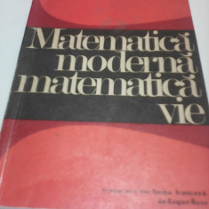 MATEMATICA MODERNA MATEMATICA VIE ANDRE REVUZ,EDITURA DIDACTICA 1970