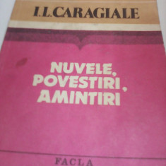 I.L.CARAGIALE-NUVELE,POVESTIRI,AMINTIRI FACLA 1984