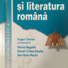 LIMBA SI LITERATURA ROMANA MANUAL PENTRU CLASA A XII-A - Eugen Simion