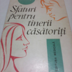 SFATURI PENTRU TINERII CASATORITI-I.VINTI,EDITURA MEDICALA 1975