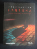 FRED BURTON - FANTOMA, 2009