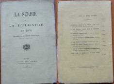 Serbia si Bulgaria in 1876 , explorate de un ofiter de Stat Major , Paris , 1876 foto