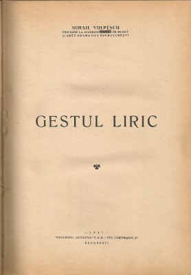 Mihail Vulpescu - Gestul liric - 1947 foto