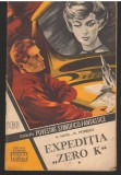 C6738 POVESTIRI STIINTIFICO FANTASTICE - &quot;EXPEDITIA ZERO K&quot; - H. MATEI, 166 VOL1
