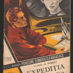 C6738 POVESTIRI STIINTIFICO FANTASTICE - "EXPEDITIA ZERO K" - H. MATEI, 166 VOL1