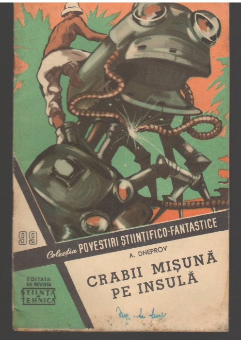 C6766 POVESTIRI STIINTIFICO FANTASTICE. CRABII MISUNA PE INSULA - A. DNEPROV, 99