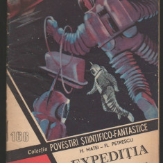 C6739 POVESTIRI STIINTIFICO FANTASTICE - "EXPEDITIA ZERO K" - H. MATEI, 168 VOL3