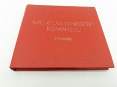 MIC ATLAS CINEGETIC ROMANESC*MAMIFERE/ LUCIAN MANOLACHE/ 1977 foto