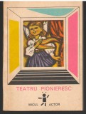 C6785 TEATRU PIONIERESC - MICUL ACTOR, VOL.2