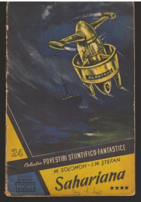 C6745 POVESTIRI STIINTIFICO FANTASTICE - SAHARIANA - M. SOLOMON, VOL.IV, 24 foto