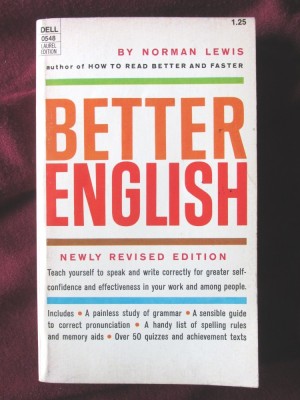 BETTER ENGLISH, Norman Lewis. A guide to grammar, pronunciation and spelling foto