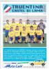 Program-brosura fotbal 2000-2001 echipa italiana TRUENTINA CASTEL DI LAMA