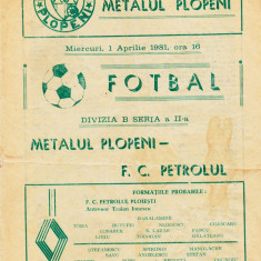 Program meci fotbal METALUL PLOPENI - PETROLUL PLOIESTI 01.04.1981