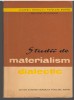 C6697 STUDII DE MATERIALISM DIALECTIC