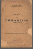 C6704 TABLE DE LOGARITMI CU 7 ZECIMALE - VASILE SUCIU, 1932