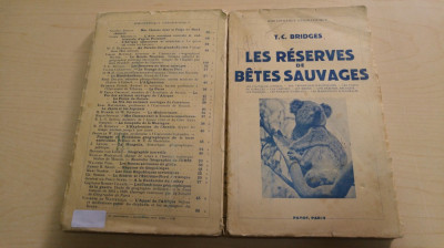 Les reserves de betes sauvages - T.C. Bridges/ 1938 foto