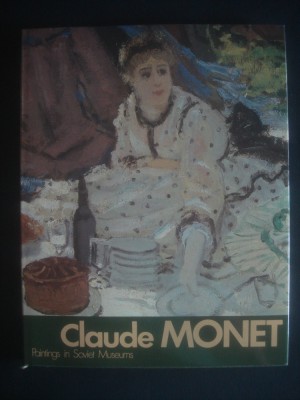 CLAUDE MONET * PAINTINGS IN SOVIET MUSEUMS * ALBUM {dimensiune 35 x 27 cm} foto