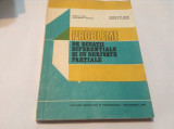 PROBLEME DE ECUATII DIFERENTIALE SI CU DERIVATE PARTIALE Ioan Rus,P3