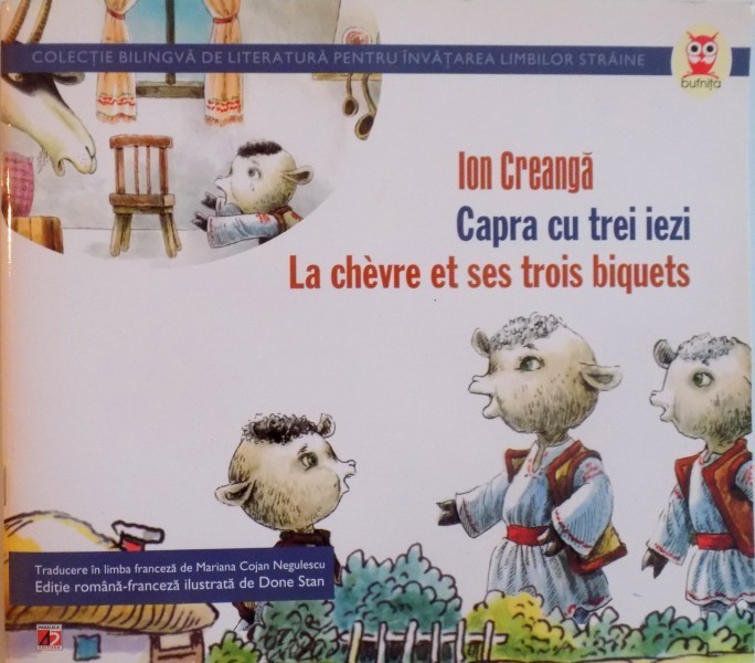 Capra Cu Trei Iezi La Chevre Et Ses Trois Biquets De Ion Creanga