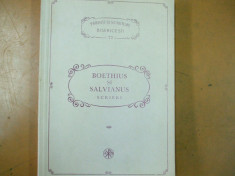 Parinti si scriitori bisericesti PSB 72 Boethius si Salvianus Scrieri 1992 foto