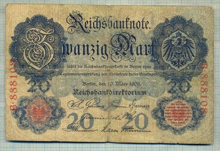 A 284 BANCNOTA-GERMANIA - 20 MARK- anul 1906 -SERIA 888108-starea care se vede