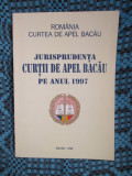 CURTEA DE APEL BACAU - JURISPRUDENTA CURTII DE APEL BACAU PE ANUL 1997