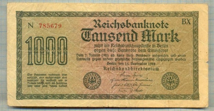 A 271 BANCNOTA-GERMANIA - 1000 MARK- anul 1922 -SERIA 785679-starea care se vede
