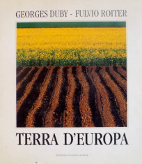 TERRA D`EUROPA de GEORGES DUBY - FULVIO ROITER, 1992 foto
