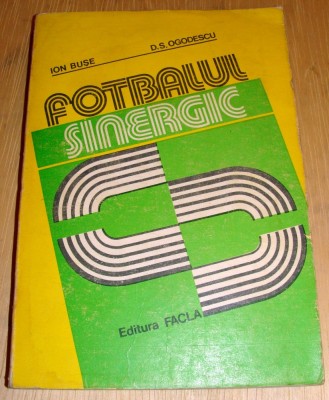 FOTBALUL SINERGIC - Ion Buse / D.S. Ogodescu foto
