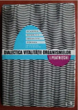 I. Peatnitchi - Dialectica vitalitatii organismelor