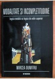 Mircea Dumitru - Modalitate si incompletitudine