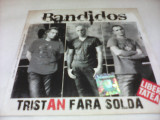 Cumpara ieftin CD BANDIDOS-TRISTAN FARA SOLDA ORIGINAL, Pop