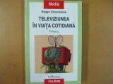 Televiziunea in viata cotidiana Roger Silverstone Iasi 1999 058