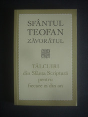 SF. TEOFAN ZAVORATUL - TALCUIRI DIN SFANTA SCRIPTURA PENTRU FIECARE ZI foto