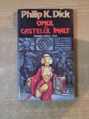 OMUL DIN CASTELUL INALT de PHILIP K. DICK , 1995 foto