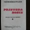 PRINTESA ROSIE * Declinul Totalitar Romanesc - Victor M. Fulger - 1991, 196 p.