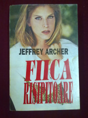 Jeffrey Archer - Fiica risipitoare - 562680 foto