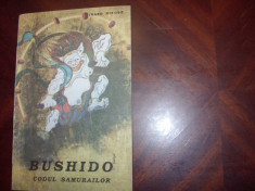 BUSHIDO. CODUL SAMURAILOR * foto