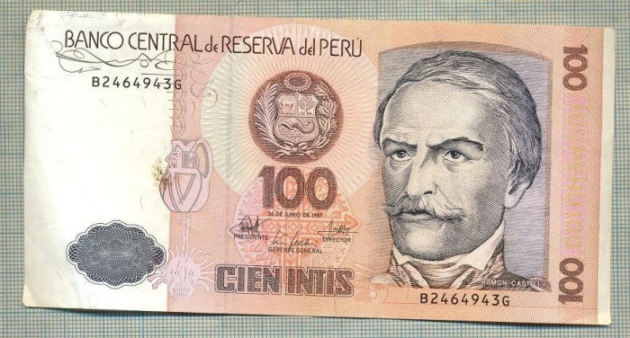 A 433 BANCNOTA- PERU - 100 INTIS -ANUL 1987 -SERIA 2464943-starea care se vede